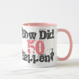 Taza Regalo de cumpleaños número 50. ¿Cómo Pasaron 50 A