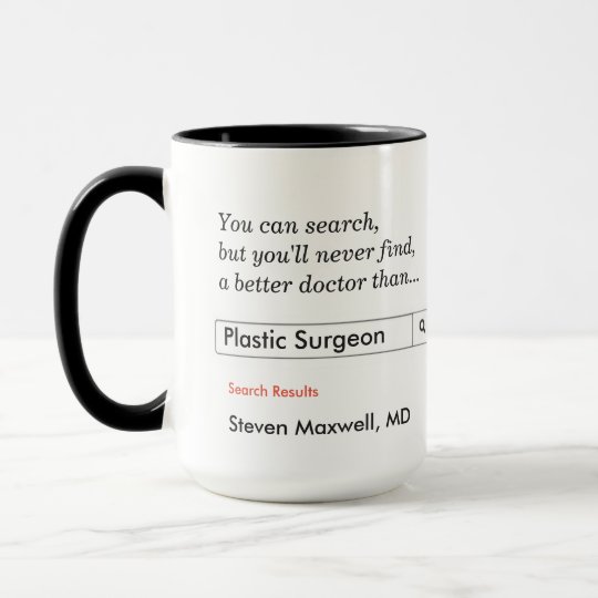 Taza Regalo de encargo para el cirujano plástico