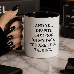 Taza Regalo divertido y sarcástico “Todavía hablando” p