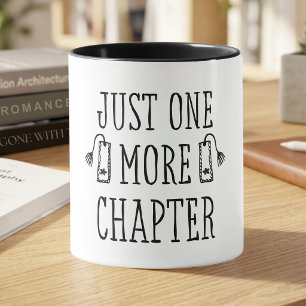 Taza Regalo para Amante de Libros Solo Un Capítulo Más