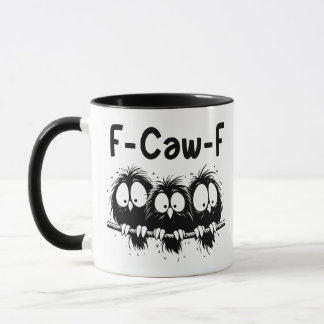 Taza Regalos de citas divertidas de aves F-Caw-F