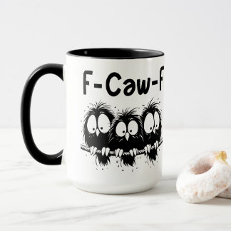 Taza Regalos de citas divertidas de pájaros F-Caw-F