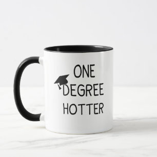 Taza Regalos de Graduación Un Grado Más Caliente