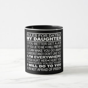 Taza Reglas Para Salir Con Mi Hija