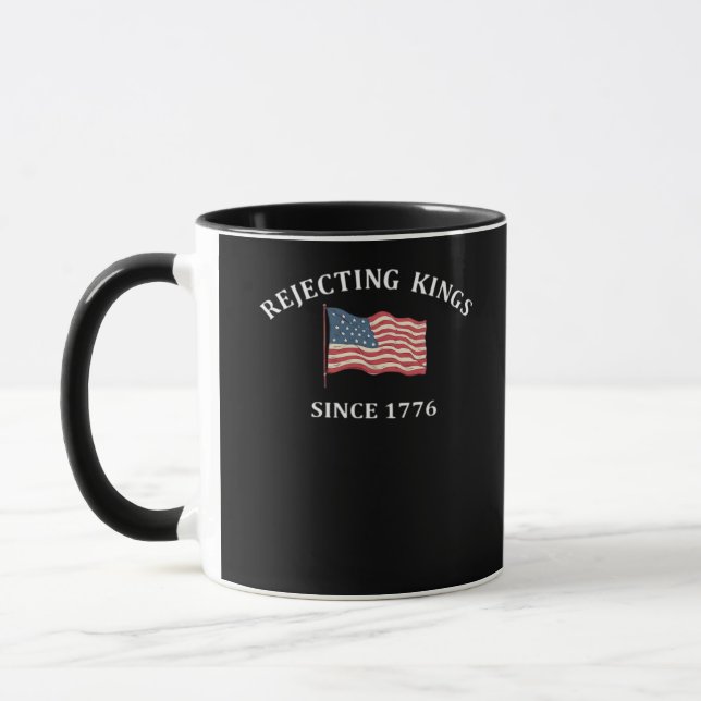 Taza Rejecting Kings Since 1776 Classic Style (Izquierda)