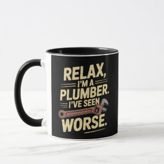 Taza Relájate soy un fontanero - Fontanero divertido 