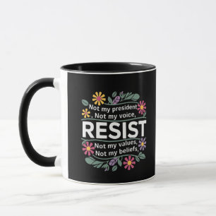 Taza Resistir sutiles protestas fraguadas contra Trump 
