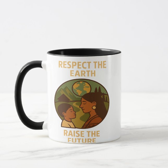 Taza Respect the Earth, Raise the Future (Izquierda)