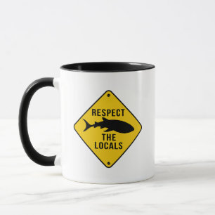 Taza Respeto al tiburón ballena local - Signo de advert