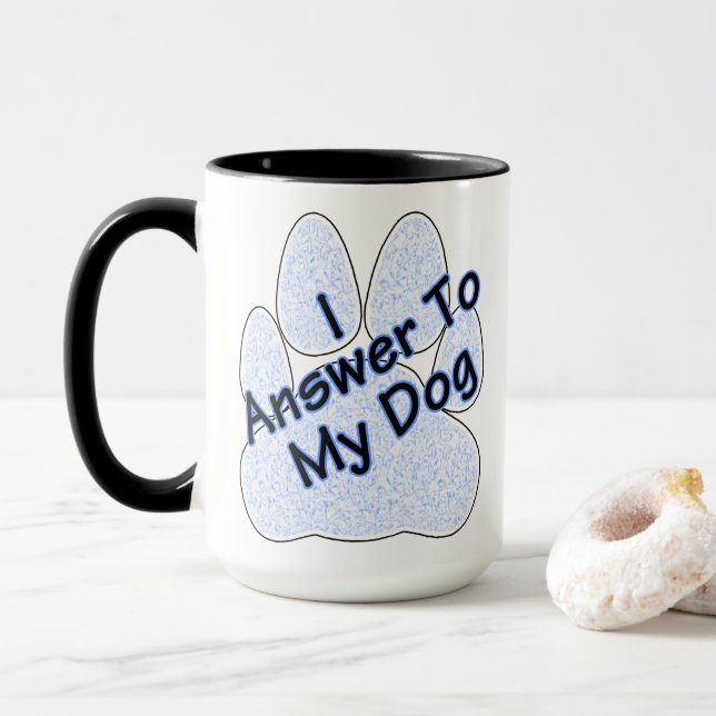 Taza Respondo A Mi Perro Con Café Paw Mug (Con donut)