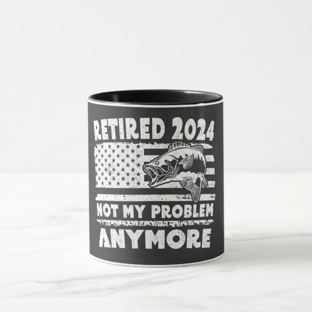 Taza Retirada 2024 No Es Mi Problema Más La Pesca Graci (Centro)