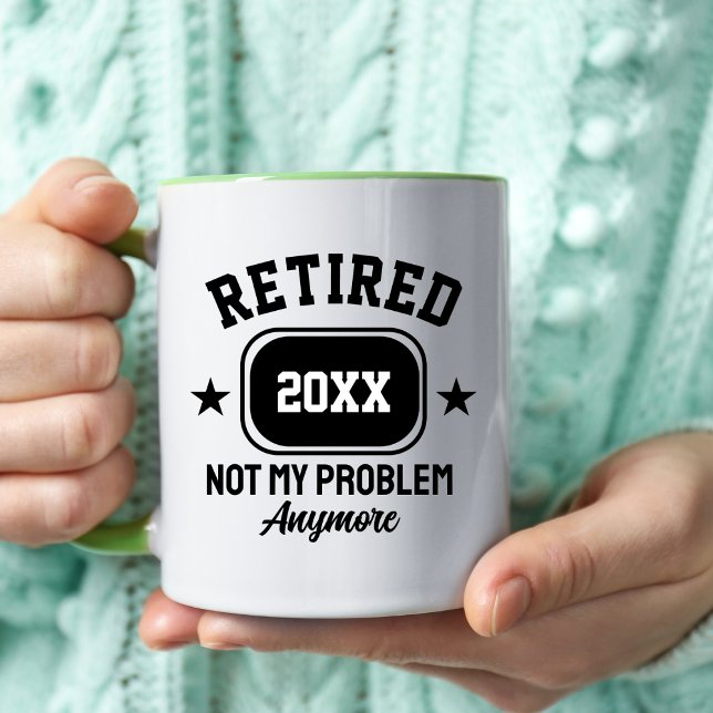 Taza Retirada 2024 Retirada No Mi Problema Retirada (Subido por el creador)