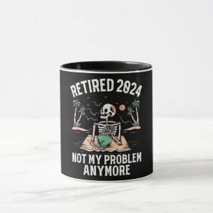 Taza Retirada 2024 Ya No Es Mi Problema La Jubilación