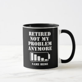 TAZA RETIRADO NO MI PROBLEMA YA MÁS FUNNY BATERÍA