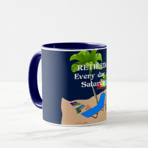 Taza Retirado, todos los días son sábado,