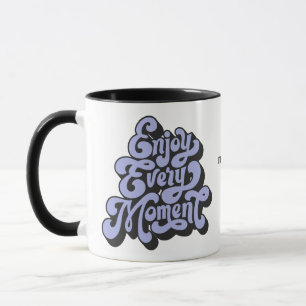 Taza Retro de nombres personalizados "Disfrutar cada mo
