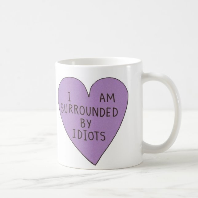 Taza Retro 'Rodeado De Idiotas' Novedad Grunge Mug (Derecha)