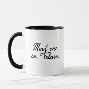 Taza Reúnete conmigo en Velaris Mug