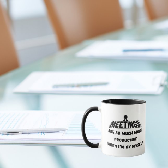 Taza Reuniones más productivas cuando estoy sola (Subido por el creador)