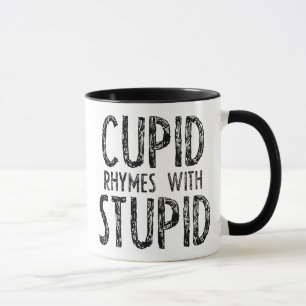 Taza Rhymes Cupido Con Estúpido