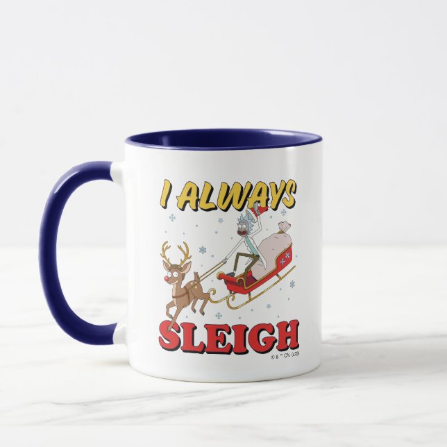 Taza Rick y Morty | Yo Siempre Sleigh (Izquierda)