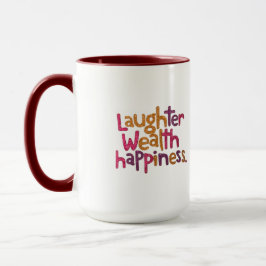 Taza Risas Riqueza Felicidad Mug