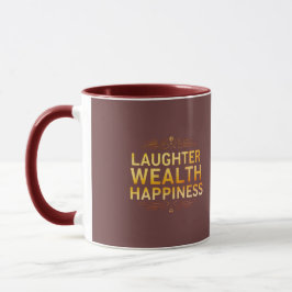 Taza Risas Riqueza Felicidad Mug