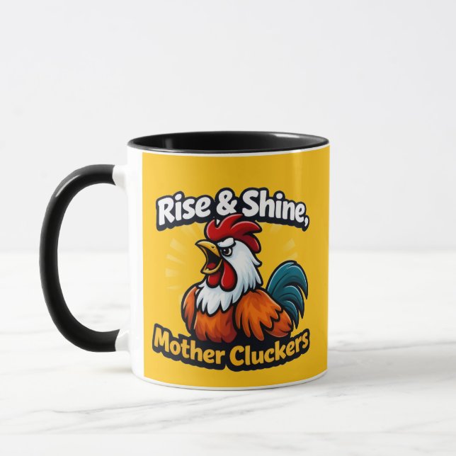 Taza Rise and shine mother cluckers, roster quote  (Izquierda)