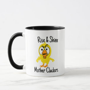 Taza Rise & Shine Mother Cluckers Funny Chicken Pun