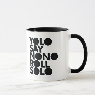 Taza Rollo de YOLO llenado a solas