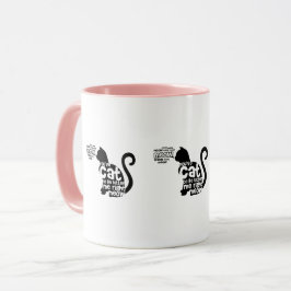 Taza Rosa lindo usted tiene gato a ser Kitter yo
