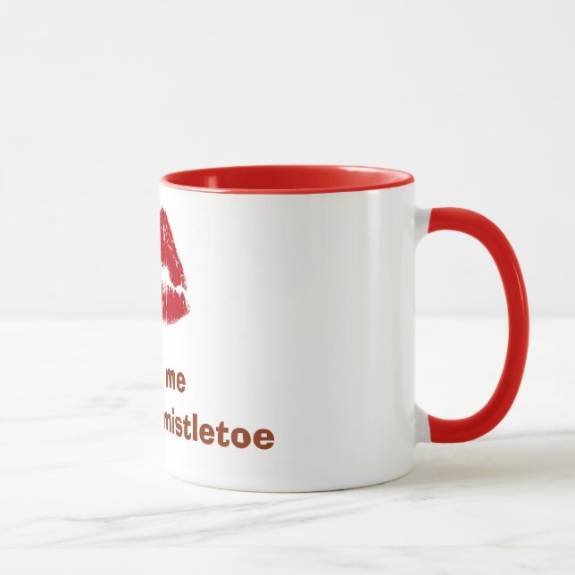 TAZA RUBY LIPS= "ENCONTRARME BAJO MISTLETO" MUG (Derecha)