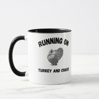Taza Runny on Turkey and Chaos Funny Thanksgiving mug