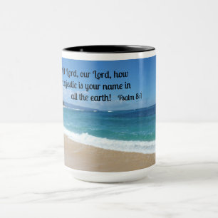 Taza Salmo 8:1 O Señor, nuestro Señor, qué majestuoso e