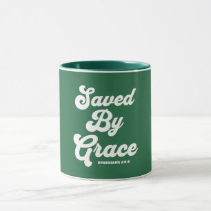 Taza Salvado Por Grace Ephesian 2:8-9