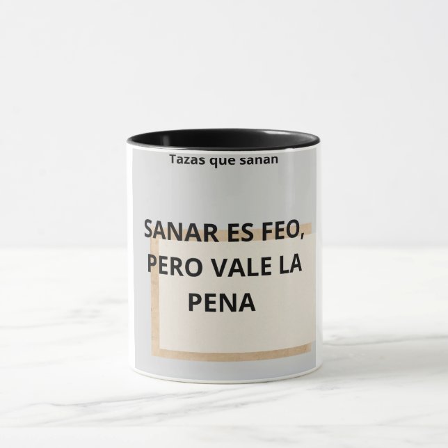 Taza "Sanar es feo, pero vale la pena" (Centro)