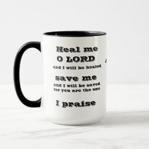 Taza Sanarme, Señor Jeremías 17:14