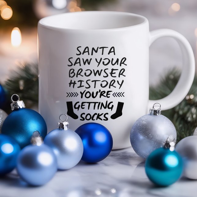 Taza Santa Vio Su Navegador Divertido | Mugre sarcástic (Santa saw your browser history. You're Getting Socks Funny Mug)