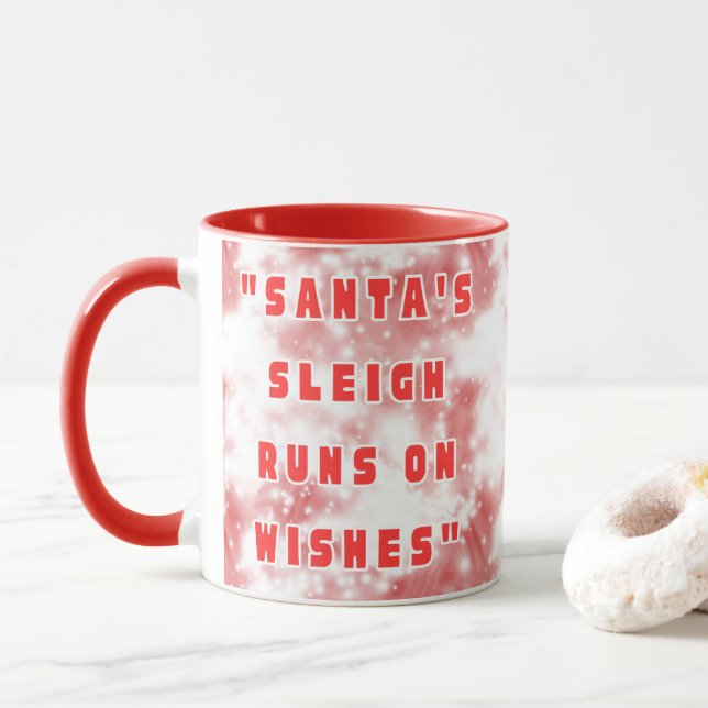 Taza Santa's Sleigh Runs On Wishes (Con donut)