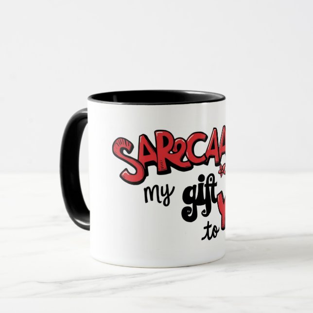 Taza Sarcasm Is My Gift to You Card Tasse (Anverso izquierdo)