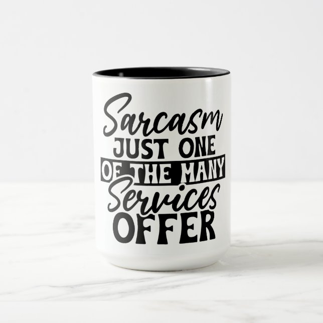 Taza Sarcasm Services Mug (Centro)