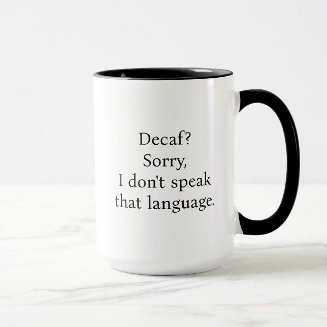 Taza Sarcastic Coffee Humor Quote Black and White (Derecha)