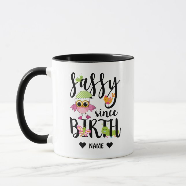 Taza Sassy desde el nacimiento (Izquierda)