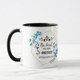 Taza Sé amable unos con otros