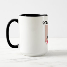 Taza Se Necesita Un Montón De Bolas Mug