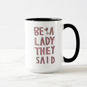 Taza Sé Una Dama Que Dijeron