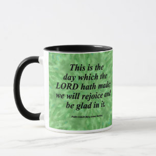 Taza Sea el salmo alegre 118-24 condensado