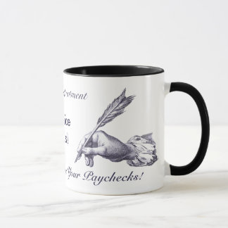 Taza ¡Sea Niza - recuerde quién escribe las cheques!