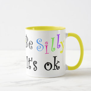 Taza Sea tonto él es aceptable-taza