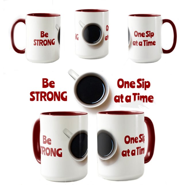 Taza Sed fuertes un sorbo a la vez blanco negro rojo (Subido por el creador)